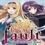 Fault Milestone One