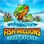 Fish Millions: Bass Catcher