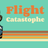 Flight Catastrophe