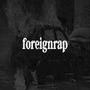 Foreign Rap