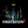 Forest Asylum 2