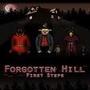 Forgotten Hill First Steps