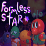 Formless Star
