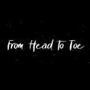 From Head to Toe