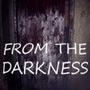 From The Darkness