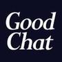 Good Chat