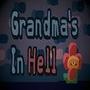 Grandma’s In Hell