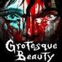 Grotesque Beauty