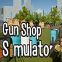 Gun Shop Simulator