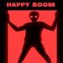Happy Room