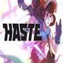 HASTE: Broken Worlds
