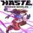Haste