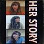 Her Story