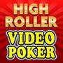 High Roller Video Poker