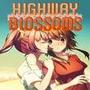 Highway Blossoms