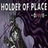 Holder of Place