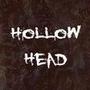 Hollow Head