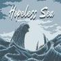 Hopeless Sea