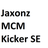 Jaxonz MCM Kicker SE