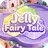 Jelly Fairy Tale
