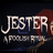 Jester: A Foolish Ritual