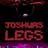 Joshuas Legs