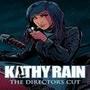 Kathy Rain: Directors Cut