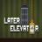Later Elevator