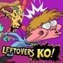 Leftovers KO!