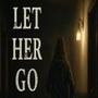 Let Her Go