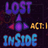LOST INSIDE Act 1
