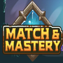 Match & Mastery