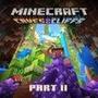 Minecraft: Caves Cliffs - Part II