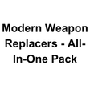 Modern Weapon Replacers - All-In-One Pack