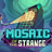 Mosaic of the Strange