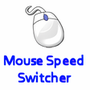 Mouse Speed Switcher