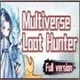 Multiverse Loot Hunter