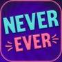 Never Have I Ever