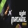 Night Machine Demo