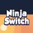 Ninja Switch
