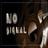 no signal