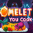 Omelet You Cook