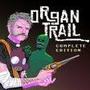 Organ Trail: Complete Edition