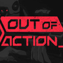 Out of Action