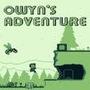 Owyns Adventure