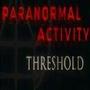 Paranormal Activity: Threshold