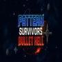 Pattern Survivors: Bullet Hell