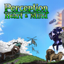 Perception: Heart and Mind