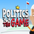 Politics The Game