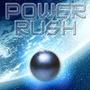 Power Rush